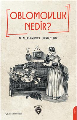 Oblomovluk Nedir ?